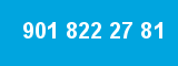 901 822 27 81 901 822 27 81